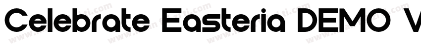Celebrate Easteria DEMO VERSION字体转换